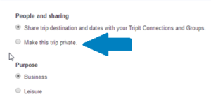 Look for the radio button "Make this trip private"